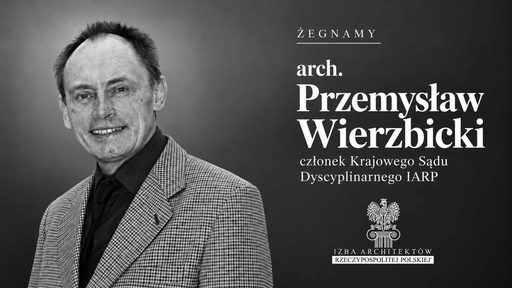 pozegnanie_-_arch._przemyslaw_wierzbicki_czlonek_krajowego_sadu_dyscyplinarnego_iarp