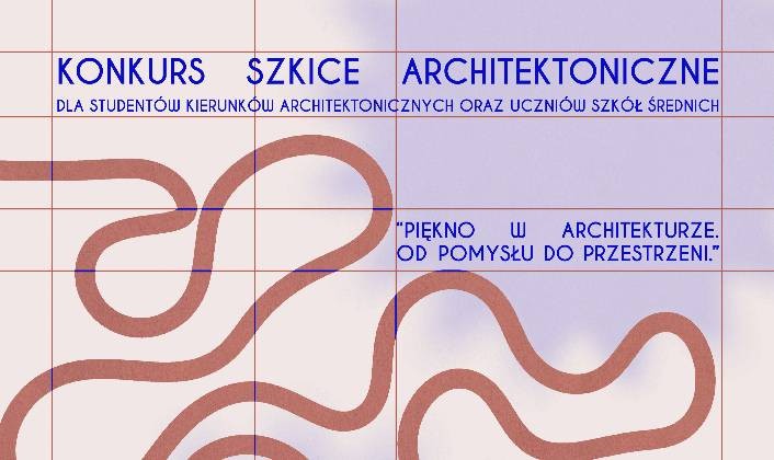 tegoroczna_edycja_konkursu_szkice_architektoniczne_stawia_na_piekno