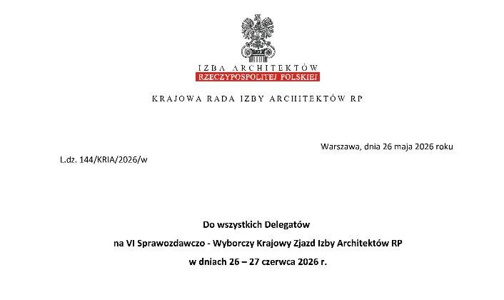 vi_sprawozdawczo_-_wyborczy_krajowy_zjazd_izby_architektow_rp